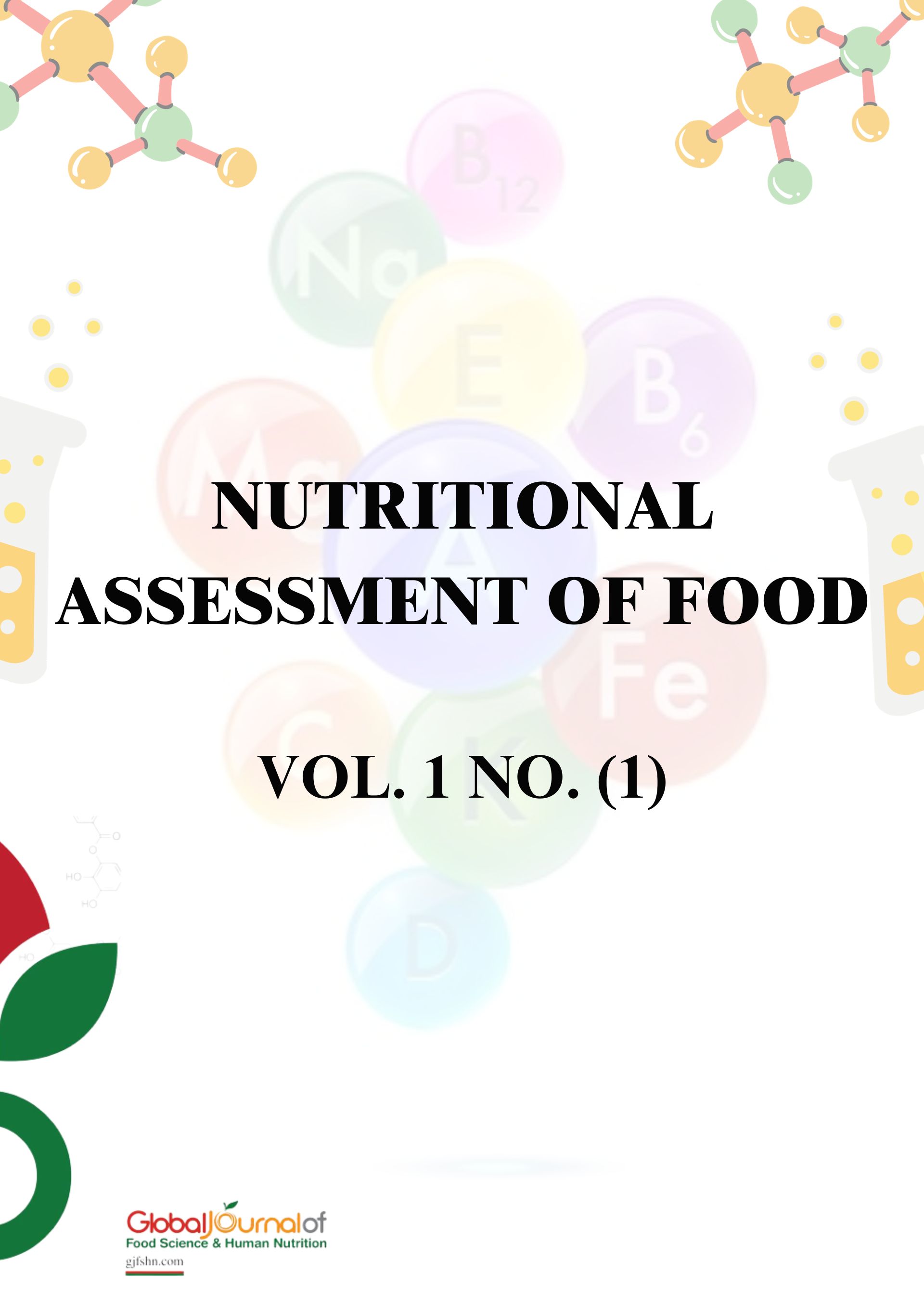 					View Vol. 1 No. 1 (2023): Nutritional Assessment of Foods
				